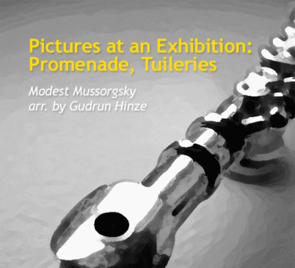 Pictures at an Exhibition - Promenade, Tuileries by Hinze & Mussorgsky