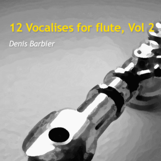 12 Vocalises for flute, Vol. 2 by Barbier