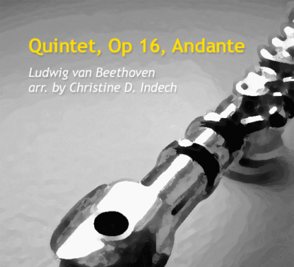 Quintet Op 16 Andante by Indech and Beethoven