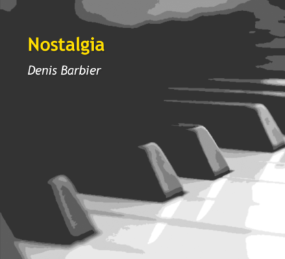 Nostalgia for piano by Denis Barbier