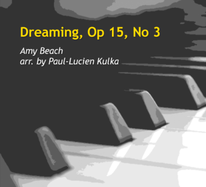 Dreaming Op 15 No 3 by Kulka and Beach