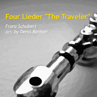 Four Lieder The Traveler by Barbier and Schubert