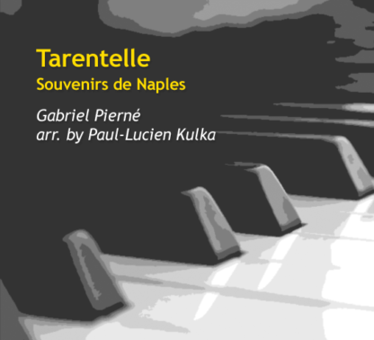 Tarentelle by Kulka and Pierne