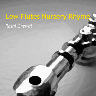 Low Flutes Nursery Rhyme